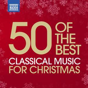 50 of the Best: Classical Music for Christmas Product Image
