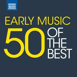Early Music – 50 of the best