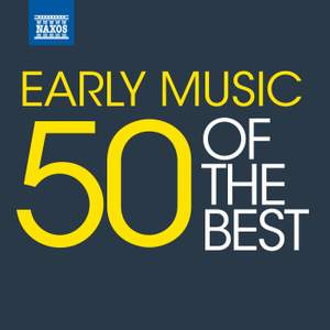 Early Music – 50 of the best