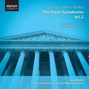 Widor: The Complete Organ Symphonies Volume 2