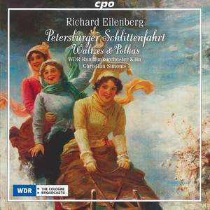 Richard Eilenberg: Waltzes, Polkas & Marches