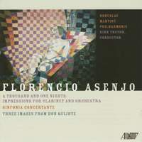 Asenjo, F.: Thousand and One Nights (A) / Sinfonia Concertante / 3 Images From Don Quijote (Kirk)