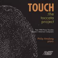 TOUCH - The Toccata Project, Vol. 1: American Composers