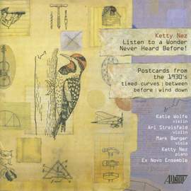 Nez, K.: Postcard from the 1930's / timed curves / between / before / wind down ii