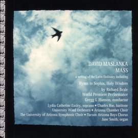 Maslanka: Mass including Hymn to Sophia, Holy Wisdom