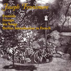 Joseph Fennimore: Works for Voice and Piano