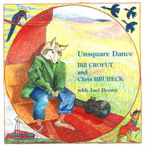 Crofut, Bill / Brubeck, Chris: Unsquare Dance