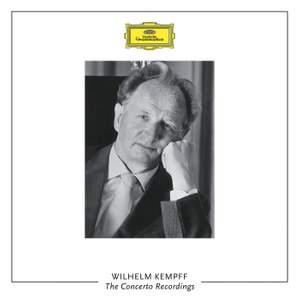 Wilhelm Kempff: The Concerto Recordings