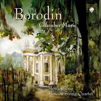 Borodin - Chamber Music - Brilliant Classics: 93973 - 3 CDs