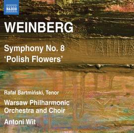 Weinberg: Symphony No. 8 ‘Polish Flowers’, Op. 83