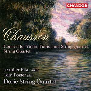 Chausson: Concert in D major for violin, piano, and string quartet