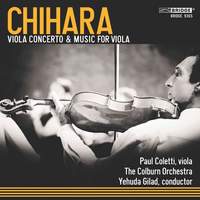 Paul Chihara: Viola Concerto and Music for Viola