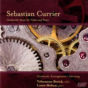 Sebastian Currier: Clockwork