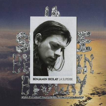 Biolay, Benjamin: La Superbe