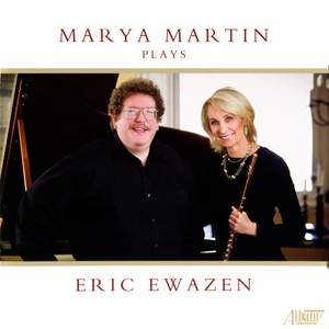 Marya Martin Plays Eric Ewazen