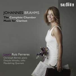 Brahms: The Complete Chamber Music for Clarinet