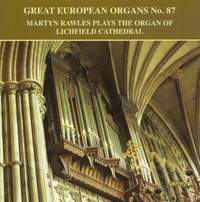Great European Organs No. 87: Lichfield Cathedral