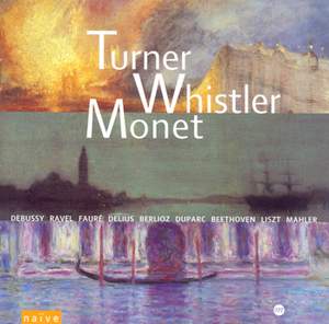 Turner, Whistler, Monet