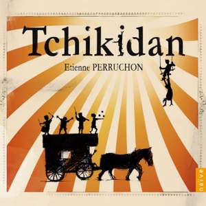 Perruchon: Tchikidan