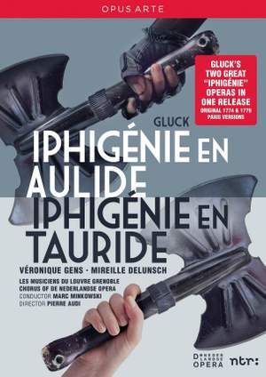 Gluck: Iphigénie en Aulide & Iphigénie en Tauride