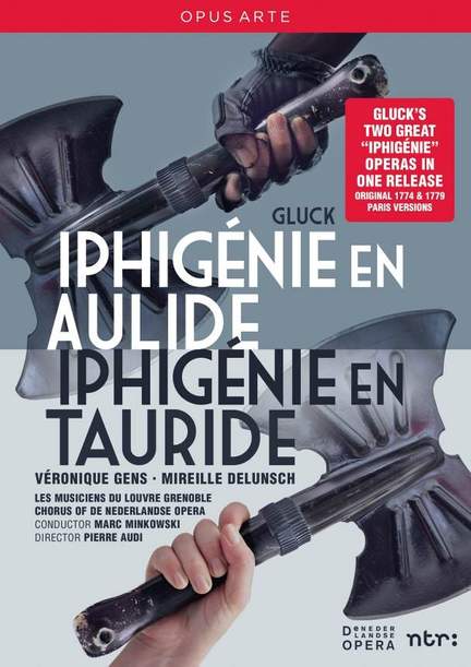 Gluck: Iphigénie en Aulide & Iphigénie en Tauride