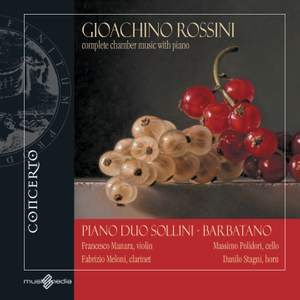 Rossini: Complete chamber music with piano