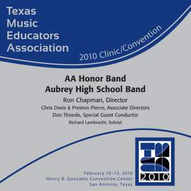 2010 Texas Music Educators Association (TMEA): AA Honor Band Aubrey High School Band