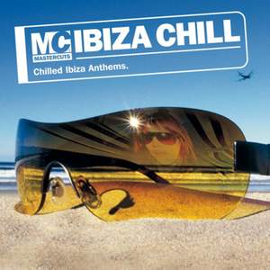Mastercuts Ibiza Chill (Deluxe Version)