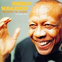 Bebo Valdes: Recuerdos de Habana