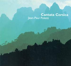 Poletti, J.-P.: Cantata Corsica