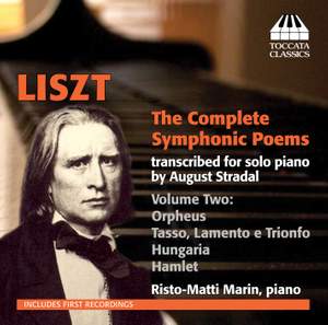 Liszt - The Complete Symphonic Poems for Solo Piano Volume 2