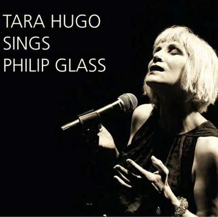 Tara Hugo sings Philip Glass