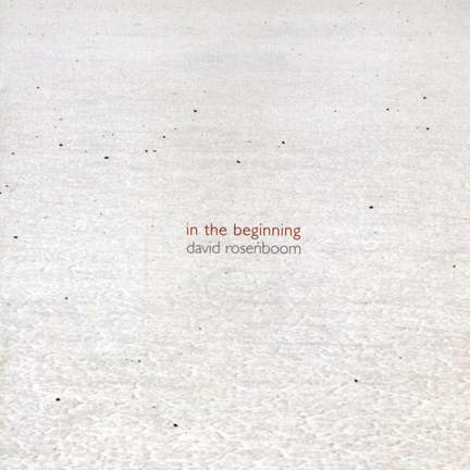 Rosenboom: In The Beginning