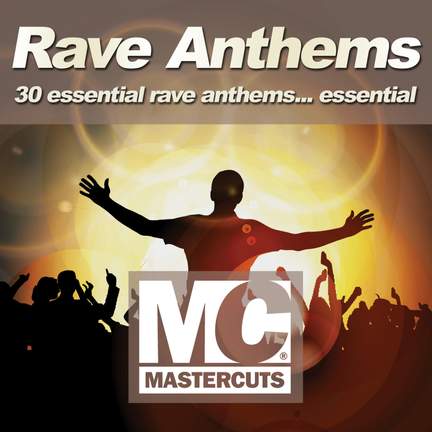 Mastercuts Rave Anthem