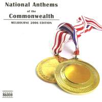 National Anthems of the Commonwealth (Melbourne 2006 Edition)