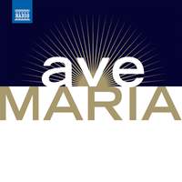 Ave Maria - Les Plus Beaux Ave Maria Et Chants A La Vierge (The Most Beautiful Ave Marias and Songs To the Virgin)