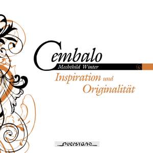 Cembalo: Inspiration und Originalitat