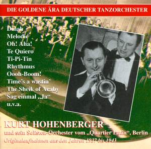 The Golden Era of the German Dance Orchestra: Kurt Hohenberger (1937-1943)