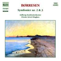 Børresen: Symphonies Nos. 2 & 3