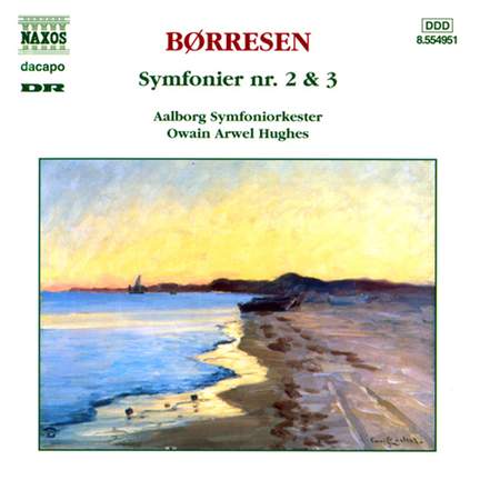 Børresen: Symphonies Nos. 2 & 3