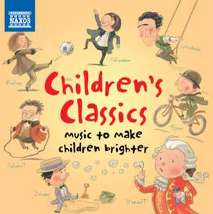 Children's Classics - Music to Make Children Brighter
