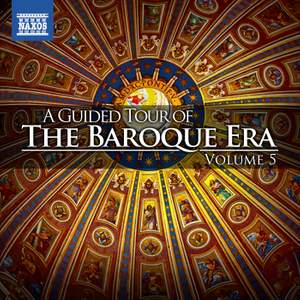 A Guided Tour of the Baroque Era, Vol. 5