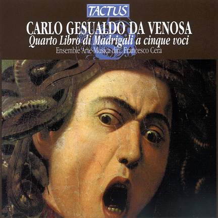 Gesualdo: Quarto Libro di Madrigali a 5 voci