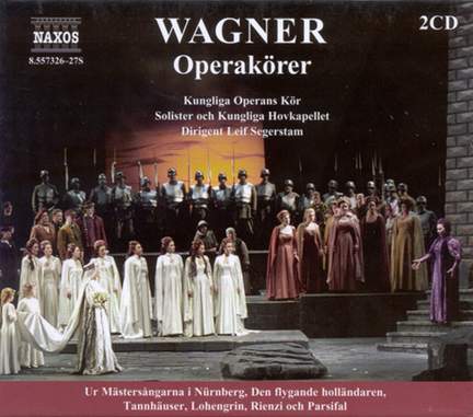 Wagner, R.: Opera Choruses