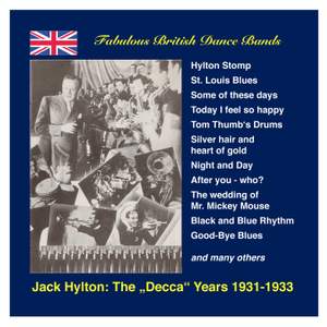 Jack Hylton: The Decca Years (1931-1933)