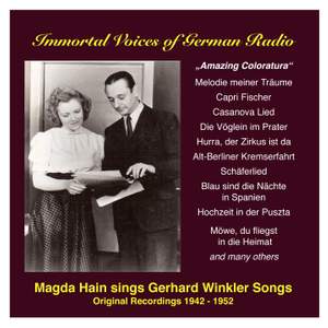 Amazing Coloratura: Magda Hain sings Gerhard Winkler Songs (1942-1952)