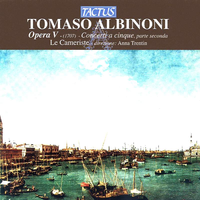 Albinoni: Sinfonie a Cinque, Op. 2 - Alpha: ALPHA486 Albinoni: Sinfonie a Cinque, Op. 2 - Alpha: ALPHA486