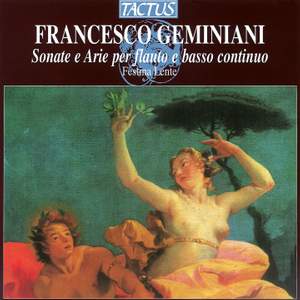 Geminiani: Sonatas and Arias for Flute and Basso Continuo