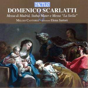 Scarlatti: Messa di Madrid, Stabat Mater & Messa 'La Stella'