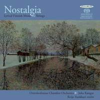 Nostalgia: Lyrical Finnish Music for Strings